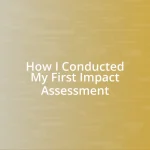 How I Conducted My First Impact Assessment