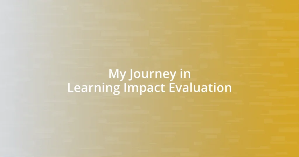 My Journey in Learning Impact Evaluation