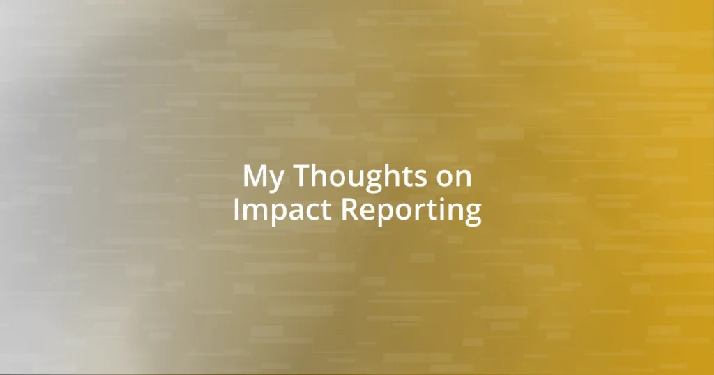 My Thoughts on Impact Reporting