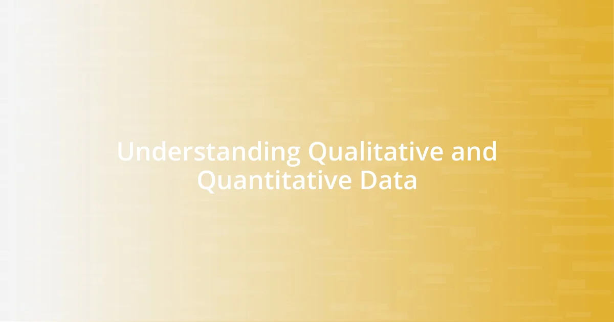 Understanding Qualitative and Quantitative Data