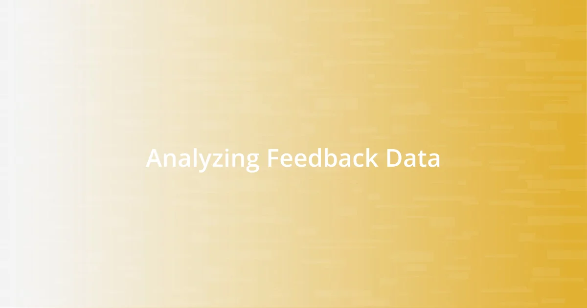 Analyzing Feedback Data