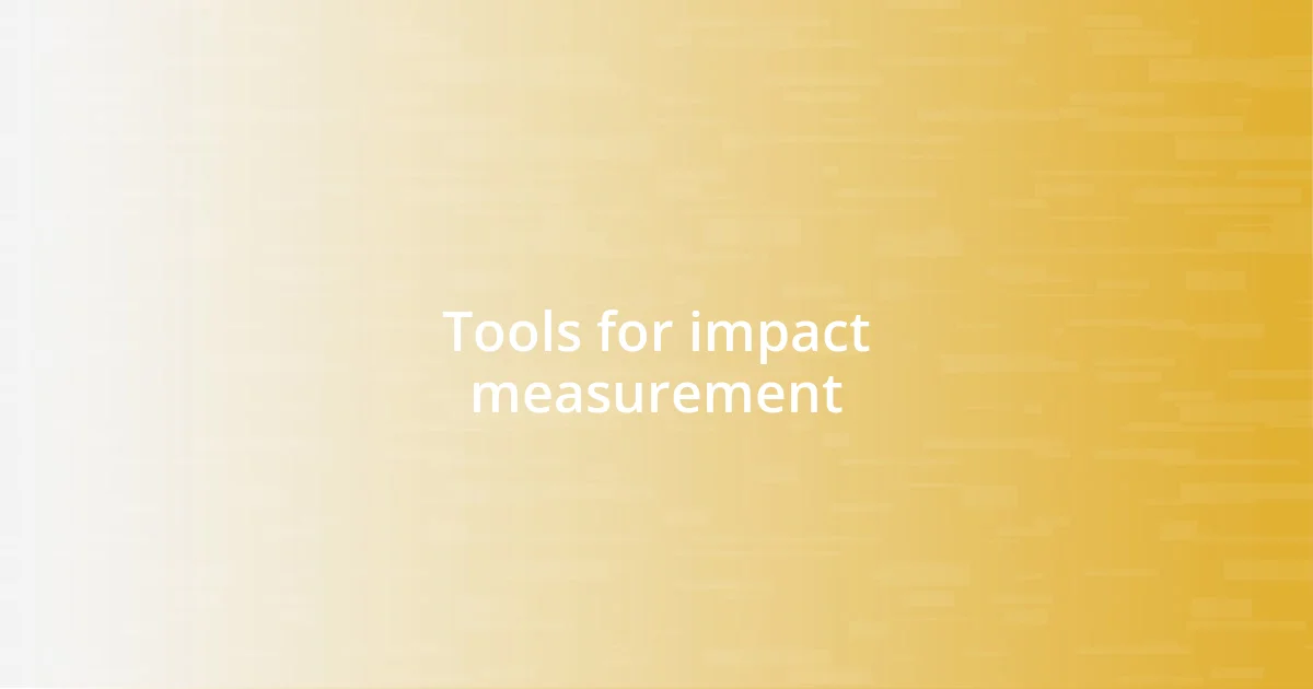 Tools for impact measurement