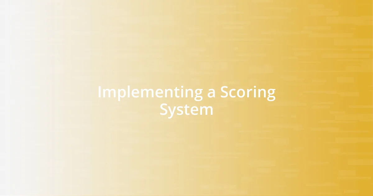 Implementing a Scoring System